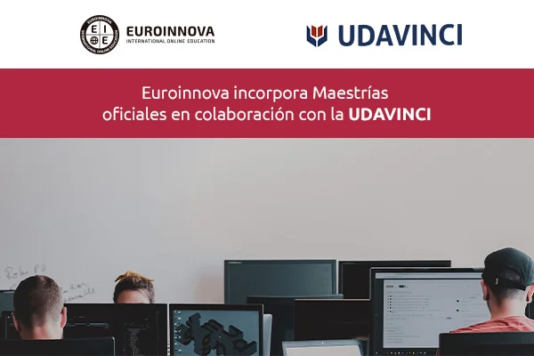 Euroinnova incorpora Maestrías oficiales en colaboración con UDAVINCI